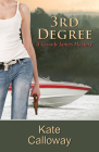 3rd Degree (Cassidy James Mystery #3) By Kate Calloway Cover Image