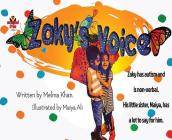 Zaky's Voice By Melina Khan, Maiya Ali (Illustrator) Cover Image