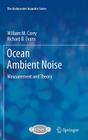 Ocean Ambient Noise: Measurement and Theory (Underwater Acoustics) Cover Image