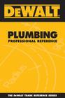 Dewalt Plumbing Professional Reference Cover Image