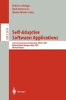 Self-Adaptive Software: Second International Workshop, Iwsas 2001, Balatonfüred, Hungary, May 17-19, 2001, Revised Papers (Lecture Notes in Computer Science #2614) Cover Image