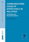 Communicating Covid-19 Effectively in Malaysia: Challenges and Recommendations By Serina Rahman Cover Image