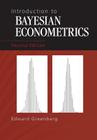 Introduction to Bayesian Econometrics By Edward Greenberg Cover Image