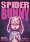 Spider Bunny By III Mellick, Carlton Cover Image
