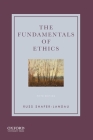 The Fundamentals of Ethics Cover Image