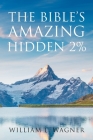 The Bible's Amazing Hidden 2% Cover Image