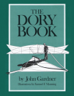 The Dory Book By John Gardner, Samuel F. Manning (Illustrator) Cover Image