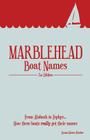 Marblehead Boat Names By Susan C. Fischer Cover Image