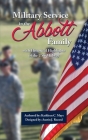 Military Service in the Abbott Family By Kathleen C. Mays, Austin J. Record (Designed by) Cover Image