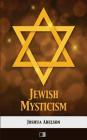 Jewish Mysticism By Joshua Abelson Cover Image