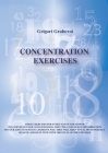 Concentration Exercises By Grigori Grabovoi Cover Image