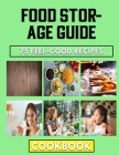 Food Storage Guide: How To Make The Best Beans Salad By William Guerra Cover Image