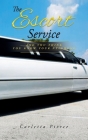 The Escort Service And You Think You Know Your Neighbor By Carletta D. Pierce Cover Image
