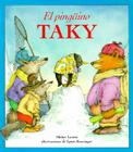 El Pingüino Taky (Tacky the Penguin) By Helen Lester, Lynn Munsinger (Illustrator) Cover Image
