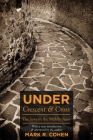 Under Crescent and Cross: The Jews in the Middle Ages By Mark R. Cohen Cover Image