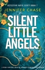 Silent Little Angels By Jennifer Chase Cover Image