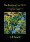 The Language of Birds: Some Notes on Chance and Divination Cover Image
