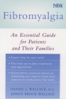 Fibromyalgia: An Essential Guide for Patients and Their Families By Daniel J. Wallace, J. B. Wallace, Janice Brock Wallace Cover Image