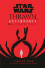 Star Wars: Thrawn Ascendancy (Book II: Greater Good) (Star Wars: The Ascendancy Trilogy #2) Cover Image
