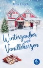 Winterzauber und Vanilleherzen By Jana Engels Cover Image