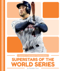 Superstars of the World Series By Brendan Flynn Cover Image