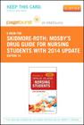 Mosby's Drug Guide for Nursing Students, with 2014 Update - Elsevier eBook on Vitalsource (Retail Access Card) Cover Image