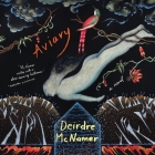 Aviary By Deirdre McNamer, Christina Delaine (Read by) Cover Image