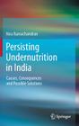 Persisting Undernutrition in India: Causes, Consequences and Possible Solutions Cover Image