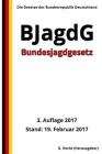 Bundesjagdgesetz - BJagdG, 3. Auflage 2017 Cover Image