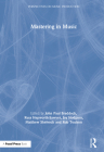 Mastering in Music (Perspectives on Music Production) By John Paul Braddock (Editor), Russ Hepworth-Sawyer (Editor), Jay Hodgson (Editor) Cover Image