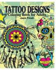 Tattoo Designs Coloring Book for Adults By Jason Potash Cover Image