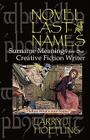 Novel Last Names: Surname Meanings for the Creative Fiction Writer By Larry J. Hoefling Cover Image
