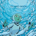 Island Book: The Rising Tide By Evan Dahm Cover Image