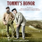 Tommy's Honor: The Story of Old Tom Morris and Young Tom Morris, Golf's Founding Father and Son Cover Image