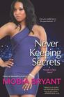 Never Keeping Secrets (A Friends & Sins Novel #3) By Niobia Bryant Cover Image