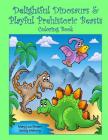 Delightful Dinosaurs & Playful Prehistoric Beasts Coloring Book By Sandy Mahony, Mary Lou Brown Cover Image