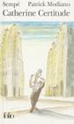 Catherine Certitude (Folio) By Modiano/Sempe Cover Image