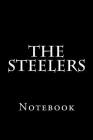 The Steelers: Notebook Cover Image