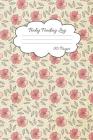Baby Feeding Log: Track Feeding and Diaper Schedule for Busy Moms 90 Pages By Journal Everyone Cover Image