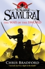 The Way of the Sword (Young Samurai #2) Cover Image