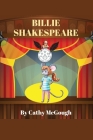 Billie Shakespeare By Cathy McGough Cover Image