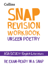Collins GCSE 9-1 Snap Revision – Unseen Poetry Workbook: New GCSE Grade 9-1 English Literature AQA Cover Image