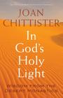 In God's Holy Light: Wisdom from the Desert Monastics Cover Image
