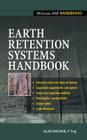 Earth Retention Systems Handbook By Alan Macnab Cover Image
