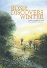 Rosie Discovers Winter By Nicola Harris (Illustrator), Madeleine Carroll Cover Image
