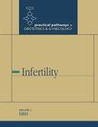 Infertility (Practical Pathways in OB/GYN) Cover Image
