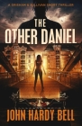 The Other Daniel: A Grisham & Sullivan Short Suspense Thriller Cover Image