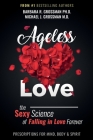 Ageless Love By Barbara R. Grossman, Michael J. Grossman Cover Image