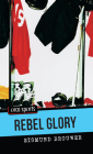 Rebel Glory (Orca Sports) Cover Image