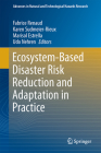 Ecosystem-Based Disaster Risk Reduction and Adaptation in Practice (Advances in Natural and Technological Hazards Research #42) Cover Image